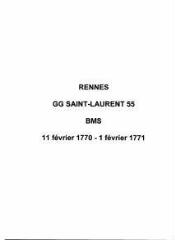 10 vues  - Paroisse Saint-Laurent, baptêmes, mariages et sépultures (11/02/1770 - 01/02/1771). (ouvre la visionneuse)