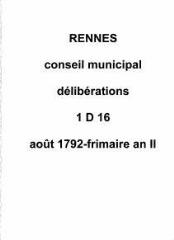 204 vues - Délibérations du conseil général de la commune de Rennes (aôut 1792 / frimaire an II). (ouvre la visionneuse)