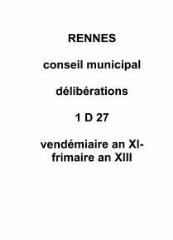 53 vues - Délibérations du conseil municipal (vendémiaire an XI / frimaire an XIII). (ouvre la visionneuse)