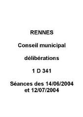 1 vue - Délibérations du conseil municipal, séances des 14/06/2004 et 12/07/2004. (ouvre la visionneuse)