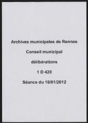 461 vues - Délibérations du conseil municipal, séance du 16/01/2012. (ouvre la visionneuse)