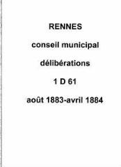 142 vues - Délibérations du conseil municipal (août 1883 / avril 1884). (ouvre la visionneuse)