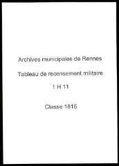 60 vues - Classe 1816 : tableau de recensement militaire (registre avec table alphabétique et table des naissances de garçons à Rennes en 1796). (ouvre la visionneuse)