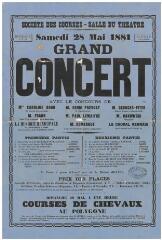 1 vue - 3F42 - [Grand concert organisé par la société des courses, salle du Theâtre, le samedi 28 mai 1881] (ouvre la visionneuse)