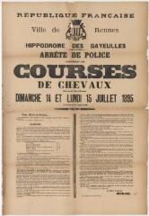 1 vue - 3F43 - Hippodrome des Gayeulles. Arrêté de police concernant les courses de chevaux qui auront lieu à Rennes (ouvre la visionneuse)