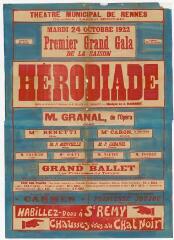 1 vue - Lié à 3 R 106 - Théâtre municipal de Rennes (...) Mardi 24 octobre 1922. Premier grand gala de la saison. Hérodiade, opéra en 4 actes et 7 tableaux (ouvre la visionneuse)