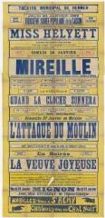1 vue - Lié à 3 R 108 - Théâtre municipal de Rennes. Jeudi 24 janvier 1924. Troisième soirée populaire de la saison. Miss Hélyett, opérette en 3 actes (...) Mireille, opéra-comique (...) Quand la cloche sonnera (...) L\'attaque du moulin (...) La veuve joyeuse (...) Mignon (ouvre la visionneuse)