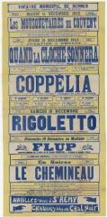 1 vue - Lié à 3 R 108 - Théâtre municipal de Rennes. Mardi 11 décembre 1923. Les mousquetaires au couvent (...) Quand la cloche sonnera (...) Coppélia (...) Rigoletto (...) Flup (...) Le chemineau (ouvre la visionneuse)