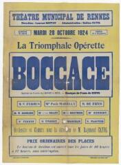 1 vue - Lié à 3 R 109 - Théâtre municipal de Rennes. Mardi 28 octobre 1924. La triomphale opérette. Boccace, opérette en 3 actes (ouvre la visionneuse)