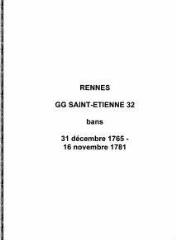 105 vues  - Paroisse Saint-Etienne, bans de mariages (31/12/1765 - 16/11/1781). (ouvre la visionneuse)