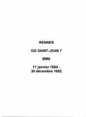 304 vues  - Paroisse Saint-Jean, baptêmes, mariages, sépultures (11/01/1684 - 30/12/1692). (ouvre la visionneuse)