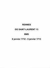 13 vues  - Paroisse Saint-Laurent, baptêmes, mariages et sépultures (06/01/1712 - 05/01/1713). (ouvre la visionneuse)