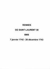 26 vues  - Paroisse Saint-Laurent, baptêmes, mariages et sépultures (07/01/1742 - 26/12/1743). (ouvre la visionneuse)