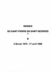 486 vues  - Paroisse Saint-Pierre en Saint-Georges, baptêmes (02/02/1575 - 17/04/1668). (ouvre la visionneuse)