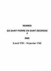 459 vues  - Paroisse Saint-Pierre en Saint-Georges, baptêmes, mariages et sépultures (05/04/1721 - 14/01/1743). (ouvre la visionneuse)