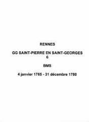 405 vues  - Paroisse Saint-Pierre en Saint-Georges, baptêmes, mariages et sépultures (04/01/1765 - 31/12/1780). (ouvre la visionneuse)