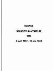 118 vues  - Paroisse Saint-Sauveur, baptêmes, mariages et sépultures (06/04/1692 - 29/06/1694). (ouvre la visionneuse)