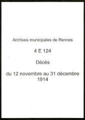 161 vues  dont 2 indexées - Registre des décès : 12 novembre 1914 (acte n°2453) au 31 décembre 1914 (acte n°2912). (ouvre la visionneuse)