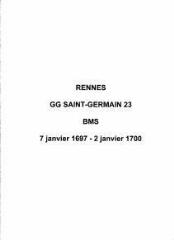 340 vues  - Paroisse Saint-Germain, baptêmes, mariages, sépultures (07/01/1697 - 02/01/1700). (ouvre la visionneuse)