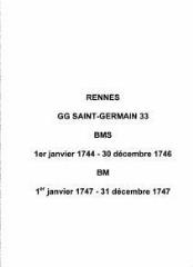 431 vues  - Paroisse Saint-Germain, baptêmes, mariages, sépultures (01/01/1744 - 30/12/1746), baptêmes, mariages (01/01/1747 - 31/12/1747). (ouvre la visionneuse)