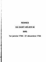 24 vues  - Paroisse Saint-Hélier, baptêmes, mariages et sépultures (01/01/1764 - 31/12/1764). (ouvre la visionneuse)
