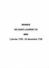 15 vues  - Paroisse Saint-Laurent, baptêmes, mariages et sépultures (01/01/1725 - 23/12/1725). (ouvre la visionneuse)