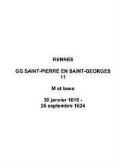 26 vues  - Paroisse Saint-Pierre en Saint-Georges, mariages et bans de mariages (30/01/1616 - 26/09/1624). (ouvre la visionneuse)