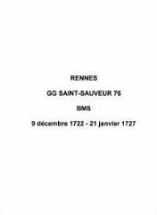 27 vues  - Paroisse Saint-Sauveur, baptêmes, mariages et sépultures (09/12/1722 - 21/01/1727). (ouvre la visionneuse)