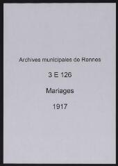253 vues  - Registre des mariages : 2 janvier 1917 (acte n°1) au 1er décembre 1917 (acte n°707). (ouvre la visionneuse)