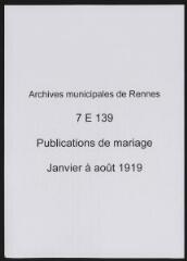 262 vues  - Registre des publications de mariage (janvier à août 1919) (ouvre la visionneuse)
