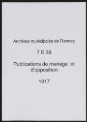 52 vues  - Registre des publications de mariage, d\'opposition (1817) (ouvre la visionneuse)