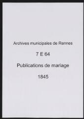 76 vues  - Registre des publications de mariage (1845) (ouvre la visionneuse)