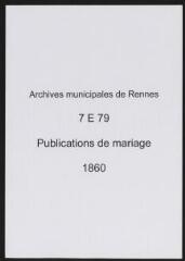 86 vues  - Registre des publications de mariage (1860) (ouvre la visionneuse)