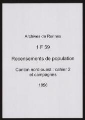 162 vues - Recensement de 1856 : liste nominative (canton nord-ouest : ville, cahier 2, et campagnes). (ouvre la visionneuse)