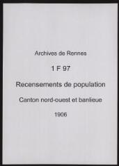 359 vues - Recensement de 1906 : liste nominative (canton nord-ouest : ville et banlieue). (ouvre la visionneuse)