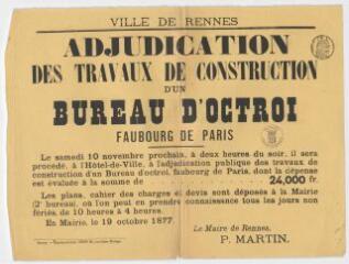 1 vue - 1M46 - Adjudication des travaux de construction d\'un bureau d\'octroi faubourg de Paris (ouvre la visionneuse)