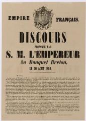 1 vue - 3K2 - Discours prononcé par S. M. l\'Empereur au banquet breton le 20 août 1858 (ouvre la visionneuse)