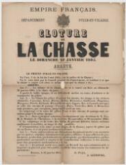 1 vue - I68 - Cloture générale de la chasse le dimanche 29 janvier 1865, arrêté (ouvre la visionneuse)