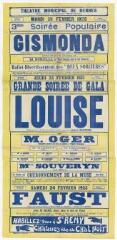 1 vue - Lié à 3 R 106 - Théâtre municipal de Rennes. Mardi 20 février 1923. Soirée populaire. Gismonda, drame lyrique (...) Louise, roman musical (...) Faust (ouvre la visionneuse)